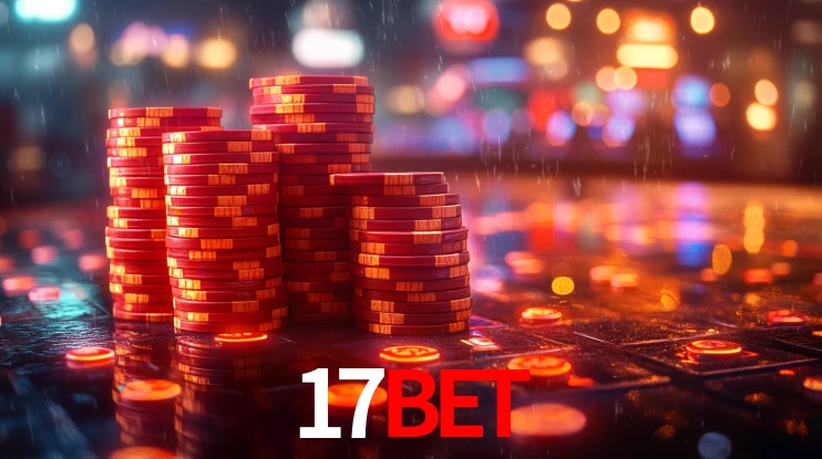 Explore as vantagens do 17bet: serviço profissional e confiabilidade